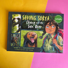 Load image into Gallery viewer, Saving Sorya - Chang & The Sun Bear