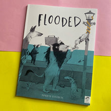 Load image into Gallery viewer, Flooded