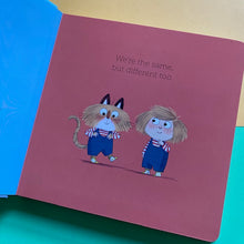 Load image into Gallery viewer, The Same But Different Too