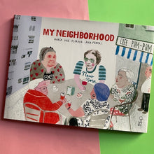 Load image into Gallery viewer, My Neighborhood