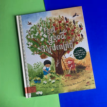 Load image into Gallery viewer, Feel Good Gardnening