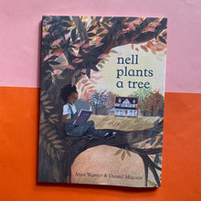 Load image into Gallery viewer, Nell Plants A Tree