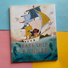 Load image into Gallery viewer, Bark Ship Bonnie