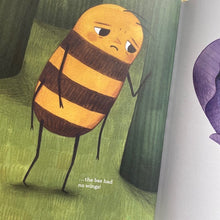 Load image into Gallery viewer, The Bee Without Wings