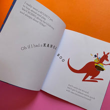 Load image into Gallery viewer, If I Had A Kangaroo