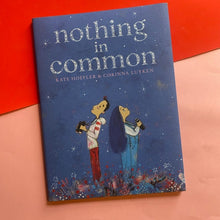 Load image into Gallery viewer, Nothing In Common