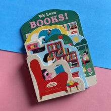 Load image into Gallery viewer, We Love Books