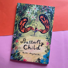 Load image into Gallery viewer, Butterfly Child