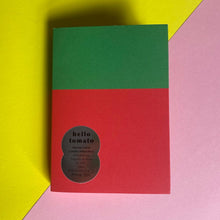 Load image into Gallery viewer, Hello Tomato