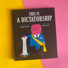 Load image into Gallery viewer, This Is A Dictatorship