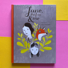 Load image into Gallery viewer, Jane, The Fox & Me