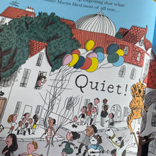 Load image into Gallery viewer, Quiet!