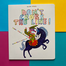 Load image into Gallery viewer, Don't Cross The Line!