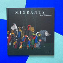 Load image into Gallery viewer, Migrants