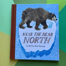 Load image into Gallery viewer, Near The Bear North