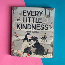Load image into Gallery viewer, Every Little Kindness