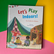 Load image into Gallery viewer, LET’S PLAY INDOORS!