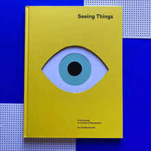 Load image into Gallery viewer, Seeing Things