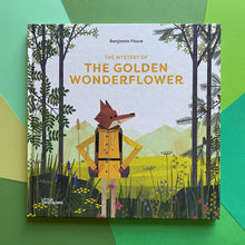 Load image into Gallery viewer, The Mystery Of The Golden Wonderflower