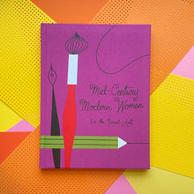 Load image into Gallery viewer, Mid-Century Modern Women In The Visual Arts