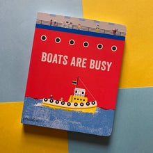 Load image into Gallery viewer, Boats Are Busy