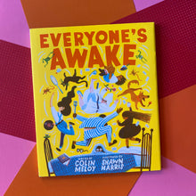 Load image into Gallery viewer, Everyone's Awake