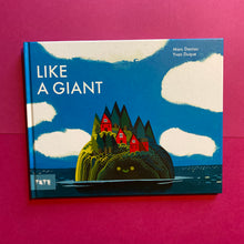 Load image into Gallery viewer, Like A Giant