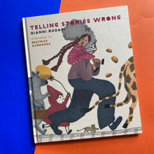 Load image into Gallery viewer, Telling stories Wrong