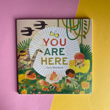 Load image into Gallery viewer, You Are Here