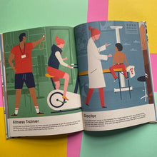 Load image into Gallery viewer, What Do Grown-Ups Do All Day?