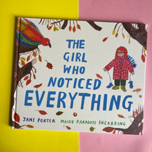 Load image into Gallery viewer, The Girl Who Noticed Everything