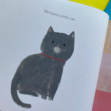 Load image into Gallery viewer, Where Have You Been Little Cat?