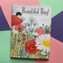 Load image into Gallery viewer, Beautiful Day!