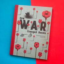 Load image into Gallery viewer, How War Changed Rondo