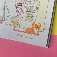 Load image into Gallery viewer, Bathe The Cat