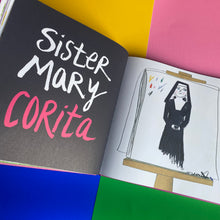 Load image into Gallery viewer, Make Meatballs Sing, The Life & Art of Corita Kent