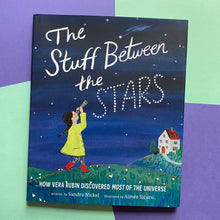 Load image into Gallery viewer, The Stuff Between Stars