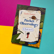Load image into Gallery viewer, Pocket Observology: A Field Guide
