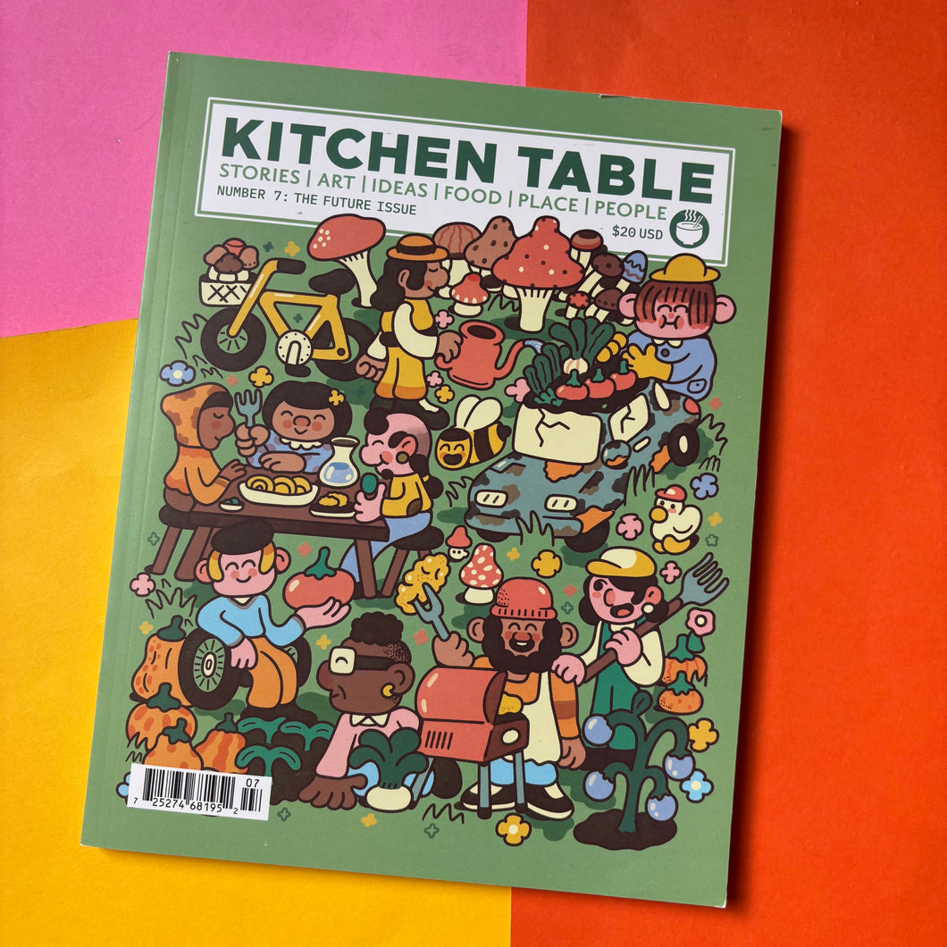 Kitchen Table #7: The Future Issue