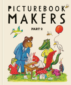 *** PRE ORDER*** Picturebooks Makers: Part 2