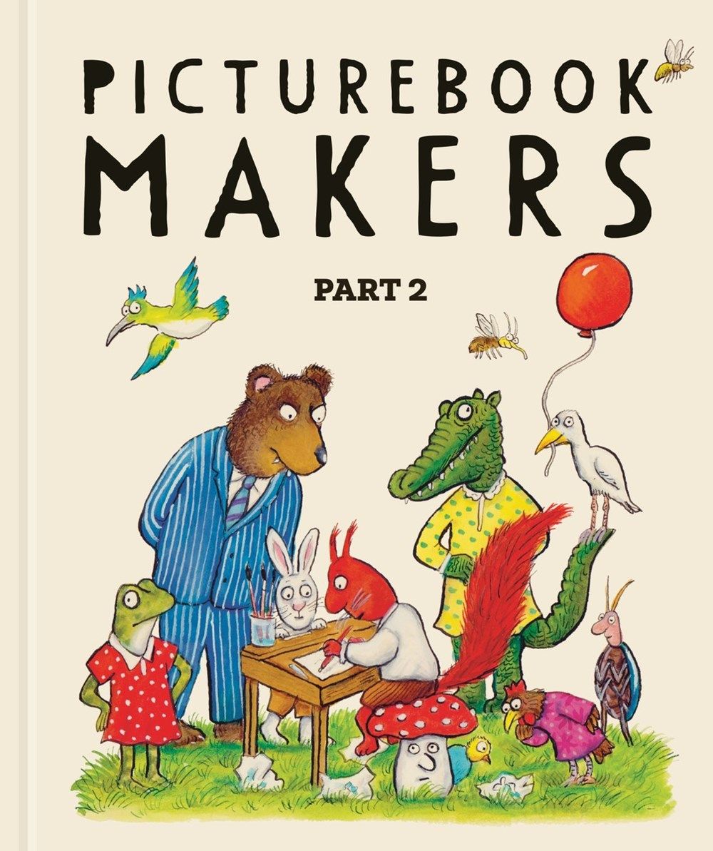 *** PRE ORDER*** Picturebooks Makers: Part 2