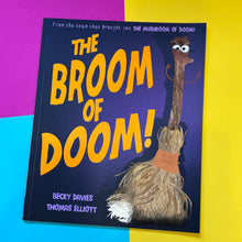 Load image into Gallery viewer, The Broom of Doom
