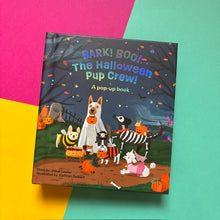 Load image into Gallery viewer, Bark! Boo! the Halloween Pup Crew!
