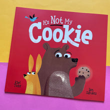 Load image into Gallery viewer, It's Not My Cookie
