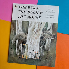 Load image into Gallery viewer, The Wolf, The Duck &amp; The Mouse
