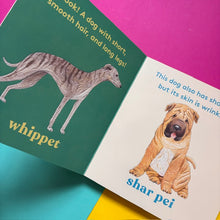 Load image into Gallery viewer, Look! A Dog
