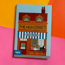 Load image into Gallery viewer, The High Street
