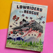 Load image into Gallery viewer, Lowriders to the Rescue

