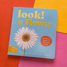 Load image into Gallery viewer, Look! A Flower!
