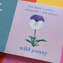 Load image into Gallery viewer, Look! A Flower!
